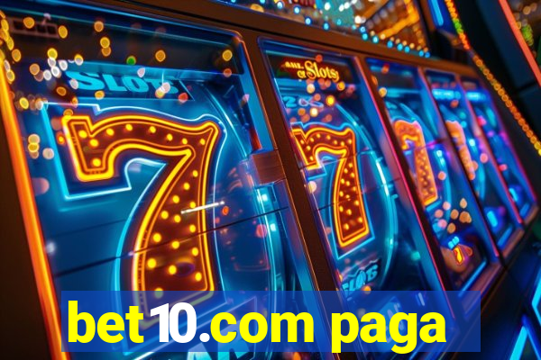 bet10.com paga